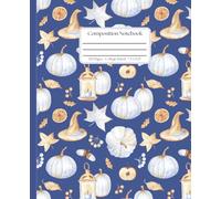 Composition Notebook College Ruled: Blue Pumpkin Fall Aesthetic Journal with Witch Hats & Lanterns - Autumn Stationery for School, Work & Everyday Writing