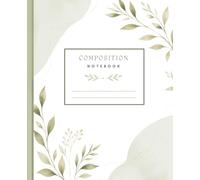 Composition Notebook: College Ruled Botanical Journal, 7.5 x 9.25 Inches, Sage Green Aesthetic School Supplies: 110 Pages Lined Paper Notebook for Students, Teachers, Journaling, and Notes