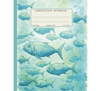 Composition Notebook College Ruled: Calming Watercolor School of Fish Ocean Flow | Blue-Green Flow Elegant Aquatic Animal Lover Journal for School, College, Work & Everyday Writing