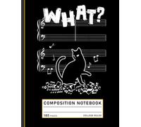 Composition Notebook College Ruled: Cat with Music Note and Humor Quote, Funny Feline Lover’s Journal for Daily Writing and Gifting