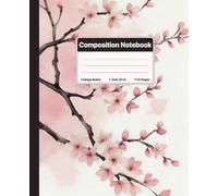 Composition Notebook College Ruled: Cherry blossoms Soft Pastel Pink Cute Watercolor Painting Floral Botanical Japanese Aesthetic. For Students. College, School, Office & Work