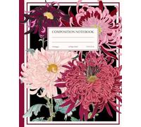 Composition Notebook College Ruled: Chrysanthemum Vintage Flower Illustration | Aesthetic Notebook Pink | Cute Floral Journal for School, College, Office, and Work (The Vintage Blooms Collection)