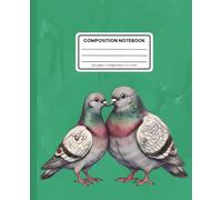 Composition Notebook College Ruled: City Bird Pigeon Pattern on Forest Green: Cute Urban Wildlife Aesthetic Journal for School, Writing & Everyday Notes