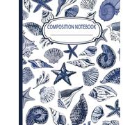Composition Notebook College Ruled: Coastal Blues Seashell Sea Life Illustration | 7.5" x 9.25” Cute Ocean Aesthetic Journal with 120 Pages for Boys, Girls, Teens and Adults | Seaside Collection