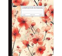 Composition Notebook College Ruled: Coral Watercolor Blossoms | 7.5x9.25 in | 110 Pages | Elegant Floral Art Design Journal for School, College & Work