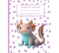 Composition Notebook College Ruled: Cute Animal Designs | Cute Axolotl-Purple Spots Design: (7.5" x 9.25": School Notebook or Journal for Kids, Teens, Adults)