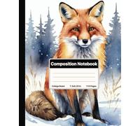 Composition Notebook College Ruled: Cute Cozy Fox in The Snow Wildlife Watercolor Painting. For Students, Teachers. College, School, Office & Work