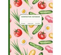 Composition Notebook College Ruled: Cute Food Themed Composition Book with Playful Veggie & Fried Egg Pattern | Aesthetic Lined Journal for School, ... Notebook for Girls, Women, Teens & Students