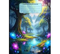 Composition Notebook College Ruled: Cute Forest | Cute Flowers | Illustration | 8,5" x11" | 100 Pages| Aesthetic Journal For College, School, Office And Work