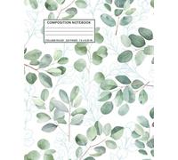Composition Notebook College Ruled - Cute Green Leaf Pattern Notebook 7.5 x 9.25 for Girls, Teens & Students: Aesthetic Botanical Leaf Journal - 110 ... Pages, White Paper for School & Daily Writing
