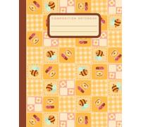 Composition Notebook College Ruled: Cute Kawaii Yellow Honey Bee Flower Aesthetic Journal