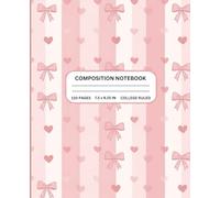 Composition Notebook College Ruled - Cute Pink Bows & Hearts Aesthetic Journal for Women, Teen Girls, Writing & School: Girly Pretty Pink Coquette ... Ruled, Back to School & Everyday Writing