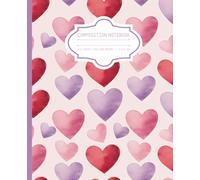 Composition Notebook College Ruled: Cute Pink Hearts Patterns for Adults | Blank Lined Paper 110 Pages, 7.5 x 9.25 Inches
