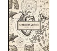 Composition Notebook College Ruled: Dual Page Layout with Blank Pages and College Ruled Pages For Medical Students, Nursing School, Biology Classes & Personal Curriculum Learning