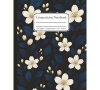 Composition Notebook College Ruled: Floral Aesthetic with Pretty White Jasmine Blossoms for Girls and Women, 7.5” x 9.25”, 110 Pages
