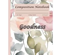 Composition Notebook College Ruled: Fruit of the Spirit Bible Verse with Watercolour Roses Background