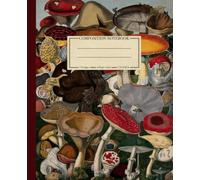 Composition Notebook College Ruled: Fungi Vintage Botanical Illustration | Cute Forest Aesthetic Journal for School, College, Office, and Work | Wide Lined | 110 Pages | Size: 7.5" x 9.25"