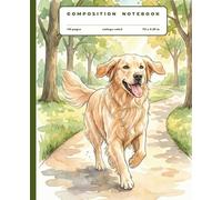 Composition Notebook College Ruled: Golden Retriever Notebook for School, College, Work | Cute Watercolor Dog Illustration Journal for Girls, Women, ... | Dog Themed Gift for Students (Dog breeds)
