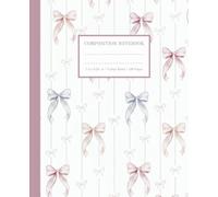Composition Notebook: College Ruled Lined Journal, Preppy Aesthetic Dusty Pink Coquette Ribbon Bows Matte Cover, Cute Stationery Supplies for Girls, Teens, Women, School, College & Office