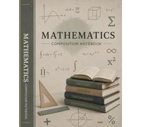 Composition Notebook College Ruled: Math Subject Notebook | Aesthetic Journal for College, Work, Teens, Adults | 120 College Ruled Pages