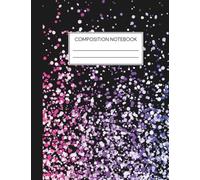 Composition Notebook - College Ruled: Modern Color Splash Confetti Dot Journal | 7.5 x 9.75 Inches | 100 Pages | Perfect for School, Journaling, Note Taking, Creative Writing, and Everyday Use