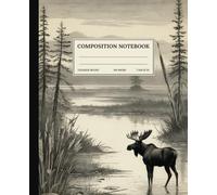 Composition Notebook College Ruled: Moose Misty Marsh Black and White Vintage Aesthetic wildlife Illustration. For Students, Teachers. College, School, Office & Work
