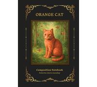 Composition Notebook College Ruled: Orange Cat and Butterfly Fantasy Green Forest Style Unique Design, Back to school gift for Student, or Writing ... Quotes Personal Growth, 7x10, 111 Pages,