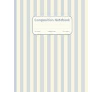 Composition Notebook College Ruled: Pastel Blue-Gray Striped Notebook for Teens, Girls, Women | Old Money Coastal Aesthetic Journal for School, ... | Elegant Minimalist Gift for Students