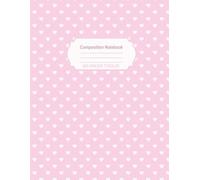 Composition Notebook College Ruled: Pastel Pink Polka Dot Aesthetic Pattern: Cute Minimal Pink Aesthetic Journal For Girls, Teens, Women