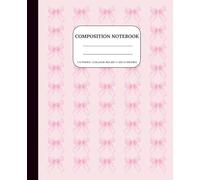 Composition Notebook College Ruled Pink Coquette Aesthetic Pretty Bow Design: Cute Girly Journal For College, School, Work & Office Supplies