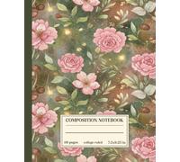 Composition Notebook College Ruled: Pink Rose Floral Vintage Botanical Illustration | Cute Floral Aesthetic Journal For Girls, Teens, Women | Wide Lined