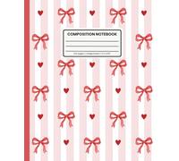 Composition Notebook College Ruled: Pink Striped Bow & Heart Pattern: Coquette Aesthetic Journal for School, Writing & Everyday Notes