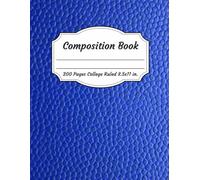 Composition Notebook College Ruled Premium 8.5x11 in. 200 Pages: Durable Perfect for School