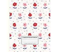 Composition Notebook College Ruled: Red & Pink Floral with Polka Dots: Aesthetic Soft Matte Journal for School, Work & Everyday Notes