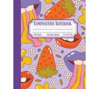 Composition Notebook College Ruled: Retro Psychedelic Strawberry & Lips Cover | 120 Pages | 7.5 x 9.25 in: Cute Aesthetic Journal for Girls, School, College or Office| Soft matte finish