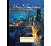 Composition Notebook College Ruled: San Francisco City Artistic Illustration | Lined Paper Journal For School, College, Office, Work - 7.5" x 9.25" - 110 Pages
