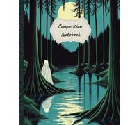 Composition Notebook College Ruled: Swamp Ghost Journal | Mystical Aesthetic | 7.5 x 9.25 Inches, 100 Pages: Notebook for School, Office, or Personal Use | For Dark Academia & Nature Lovers