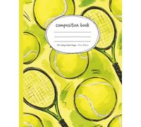 Composition Notebook College Ruled: Tennis Racket & Ball Pattern: Fun Athletic Journal for School, Work & Everyday Notes
