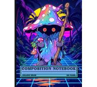 Composition Notebook College Ruled Trippy Wizard Festival Vibes - Psychedelic EDM Rave Journal for Students, Music Fans, and Creative Writing