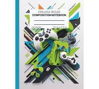 Composition Notebook College Ruled: Video Game Design, 150 pages , 7.75 inches x 9.75 inches for kids, Boys, Teens, and Adults