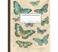 Composition Notebook College Ruled: Vintage Blue Butterfly Botanical Journal | Aesthetic Writing Notebook for School, College, Office or Gift | Floral Naturalist Style