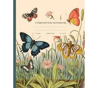 Composition Notebook College Ruled: Vintage Botanical Butterfly Notebook with Retro Floral Cover - Aesthetic Journal for College Students, Writing, ... | Cute Gift Idea for Teen Girls and Women