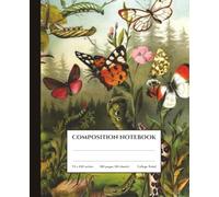 Composition Notebook College Ruled: Vintage Butterfly Woodland Illustration Art | 7.5" x 9.25”, 100 Pages | Nature Aesthetic Journal for School, University, Office & Work