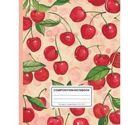 Composition Notebook College Ruled: Vintage Cherry Pattern with Peach Spine: Cute Retro Journal for School, Work & Everyday Notes