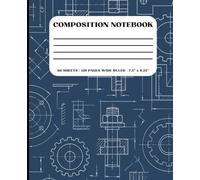 Composition Notebook College Ruled: Vintage Engineering Blueprint Design | School, College Engineering Student Gift Journal | Wide Lined