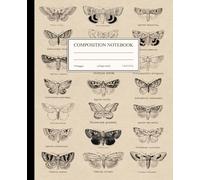 Composition Notebook College Ruled: Vintage Insect Illustration | Notebook Biology | Moth & Butterfly Journal for College, School, Office & Work | Bug Lovers Gift