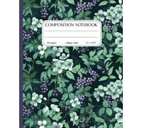 Composition Notebook College Ruled: Vintage White Flowers & Purple Bramble Floral Fruit Illustration| 7.5" x 9.25” Cottagecore Blossom Aesthetic with ... - Women - School - Work | Floral Collection