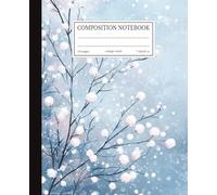 Composition Notebook College Ruled: Winter Cherry Blossoms Snow | 7.5x9.25 in | 110 Pages | Serene Seasonal Art Design Journal for School, College & Work