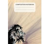 Composition Notebook: College ruled with 8.5"x11" Sized Notebook - Awesome Catchy Lion Designed Cover for Adults, Teens, School & College Students