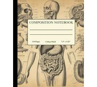 Composition Notebook College Ruled with Vintage Anatomy illustration of human Digestive System: College Ruled Lined Paper Journal Workbook For School, ... | Wide Lined 110 Pages, 7.5 x 9.25 Inches